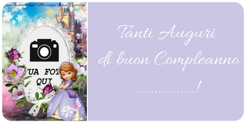 Crea Cartoline Personalizzate Con Foto E Nome Bambini Tanti Auguri Di Buon Compleanno Cartolinepersonalizzate Com