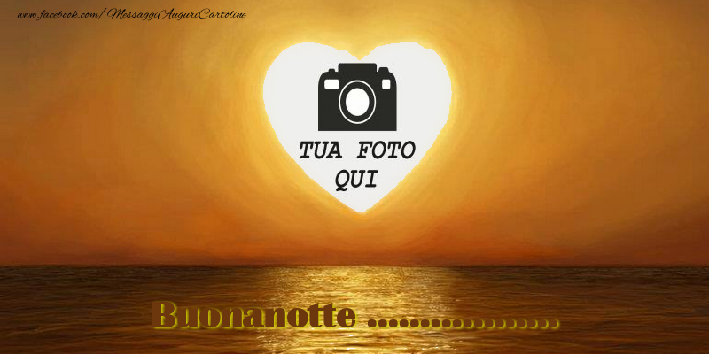 Crea cartoline personalizzate di buonanotte | Buonanotte ... - Portafoto a forma di cuore con tramonto sul mare