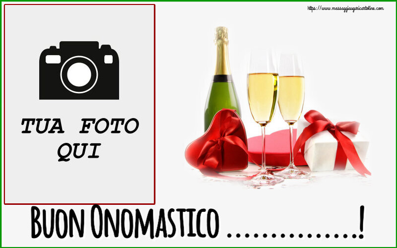 Crea cartoline personalizzate di onomastico | Buon Onomastico ...! - Cornice foto