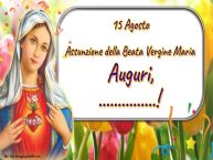 Crea cartoline personalizzate di Assunzione della Beata Vergine Maria | 15 Agosto Assunzione della Beata Vergine Maria Auguri, ...!