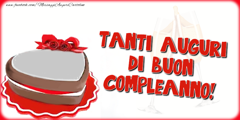 Crea Cartoline Personalizzate Con Foto Compleanno Tanti Auguri Di Buon Compleanno Cartolinepersonalizzate Com