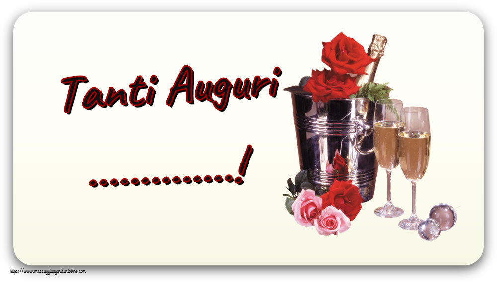 Crea cartoline personalizzate di compleanno | Tanti Auguri ...!