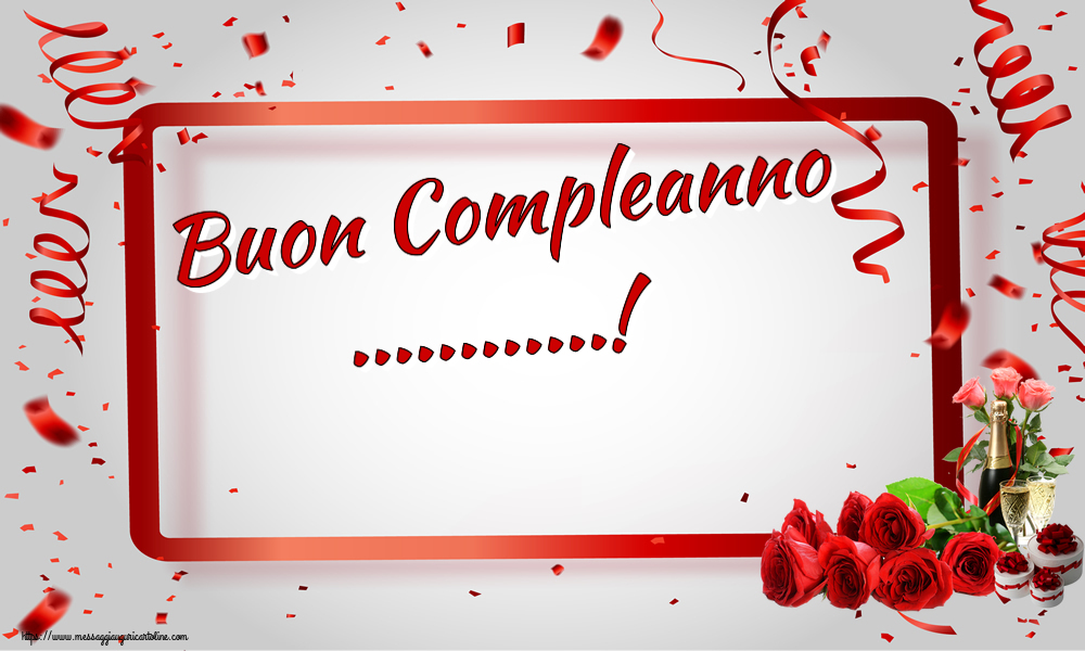 Crea cartoline personalizzate di compleanno | Buon Compleanno ...!