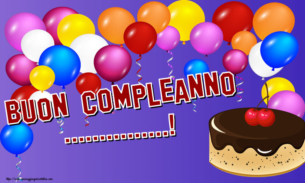 Crea cartoline personalizzate di compleanno | Buon Compleanno ...!