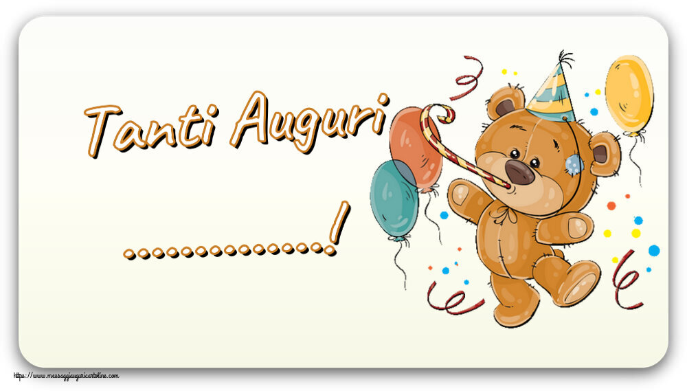 Crea cartoline personalizzate di compleanno | Tanti Auguri ...!