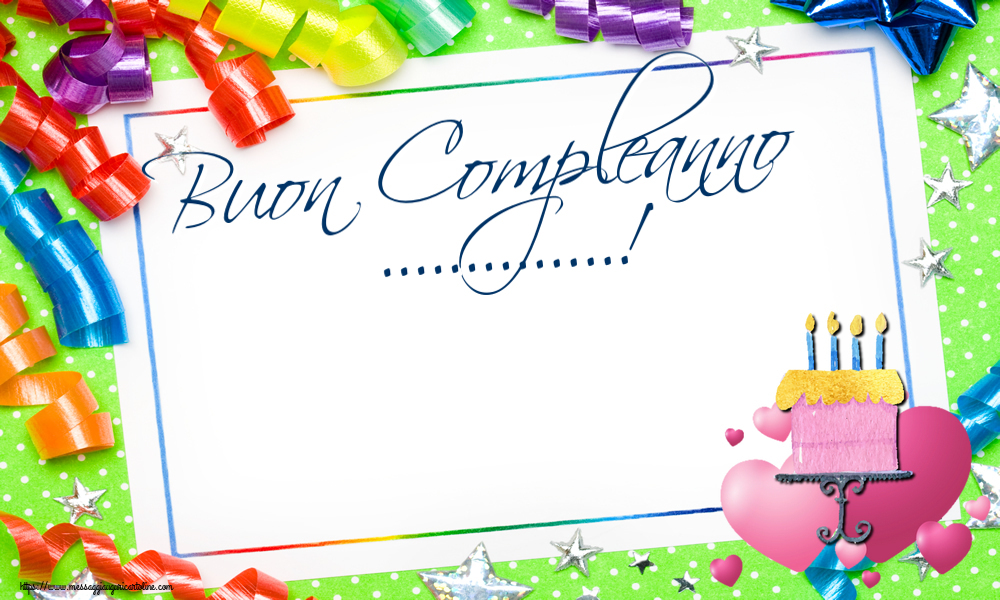 Crea cartoline personalizzate di compleanno | Buon Compleanno ...!