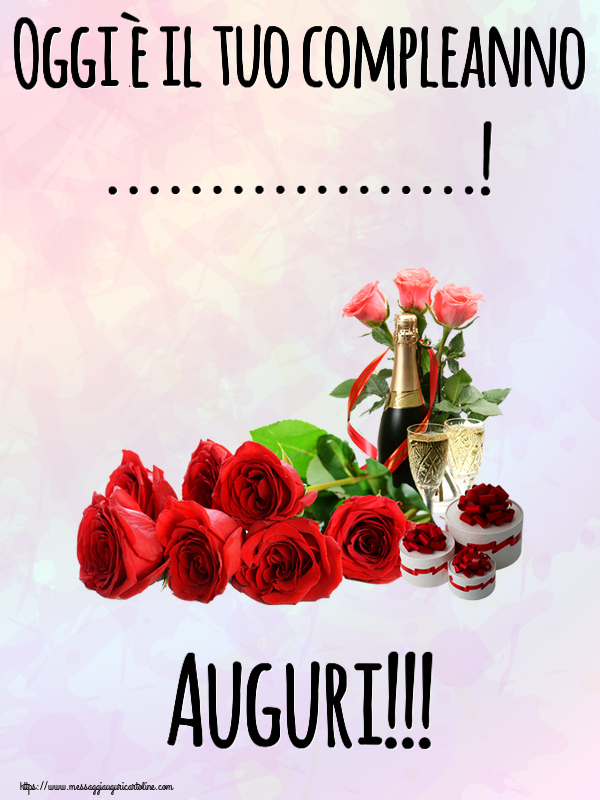 Crea cartoline personalizzate di compleanno | Oggi è il tuo compleanno ...! Auguri!!! ~ composizione con champagne e rose