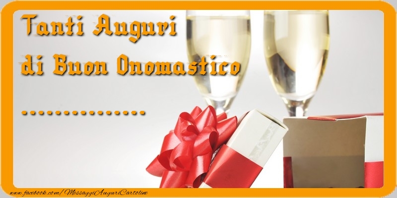 Crea cartoline personalizzate di onomastico | Tanti Auguri di Buon Onomastico ...