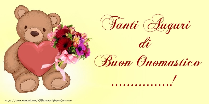 Crea cartoline personalizzate di onomastico | Tanti Auguri di Buon Onomastico ...!