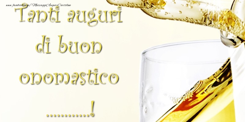 Crea cartoline personalizzate di onomastico | Tanti Auguri di Buon Onomastico ...