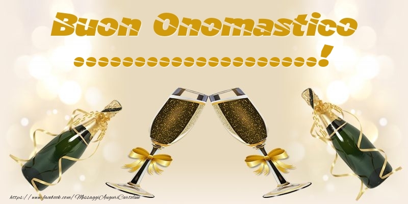 Crea cartoline personalizzate di onomastico | Buon Onomastico ...!