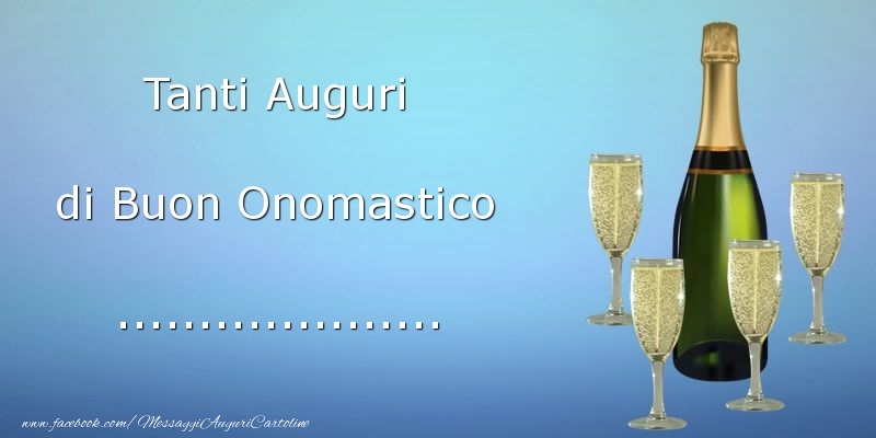 Crea cartoline personalizzate di onomastico | Tanti Auguri di Buon Onomastico ...