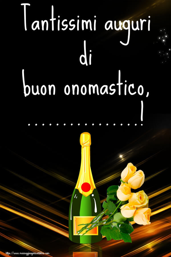 Tantissimi auguri di buon onomastico, ...! | Crea cartoline ...