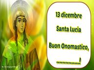 Crea cartoline personalizzate di Santa Lucia | 13 dicembre Santa Lucia Buon Onomastico, ...!