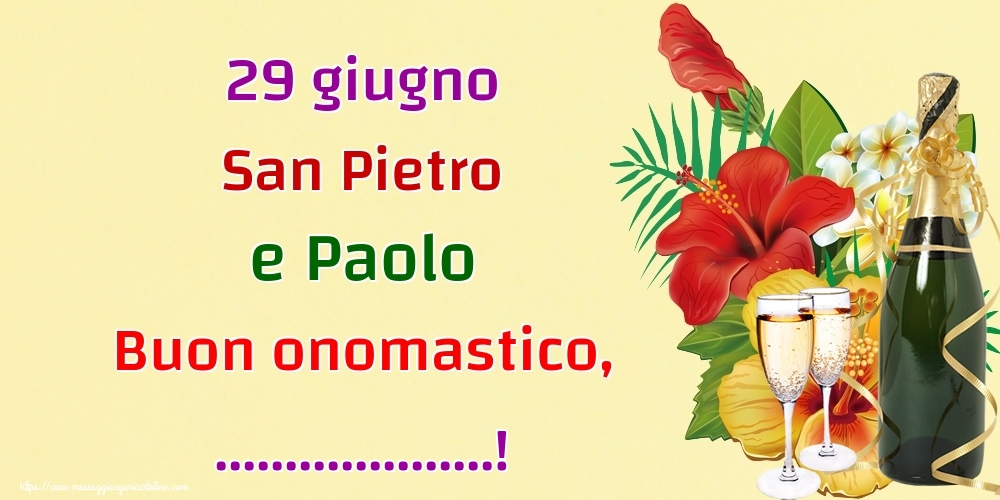 29 giugno San Pietro e Paolo Buon onomastico,! Crea cartoline personalizzate con nome 29 giugno San Pietro e Paolo Buon onomastico,! Crea cartoline personalizzate con nome