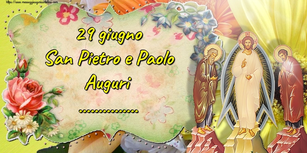 Auguri Per San Pietro E Paolo