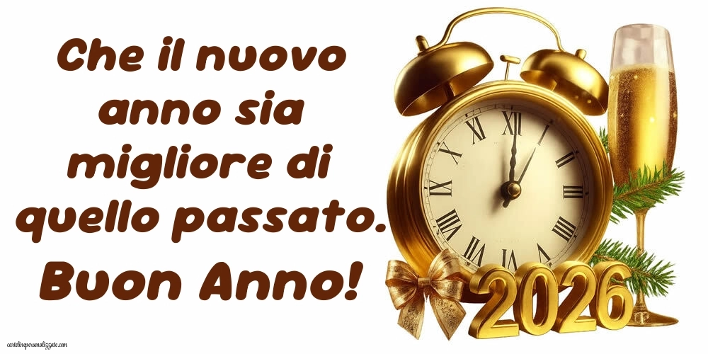 Immagini per gli Auguri di Buon Anno: Cartoline, Foto e Immagini 2026: 2026