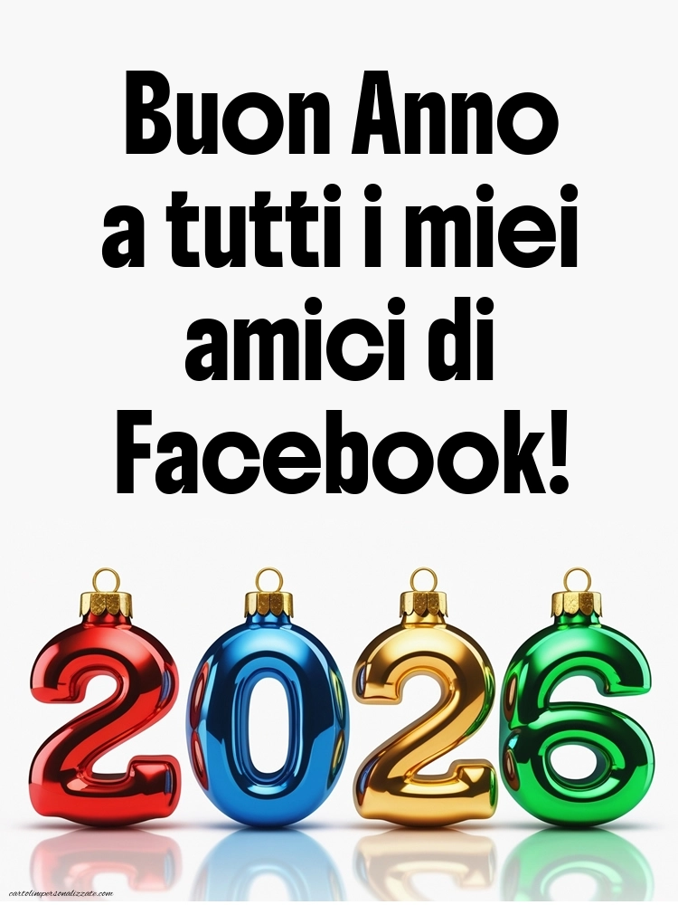 Immagini per gli Auguri di Buon Anno: Cartoline, Foto e Immagini 2026: 2026