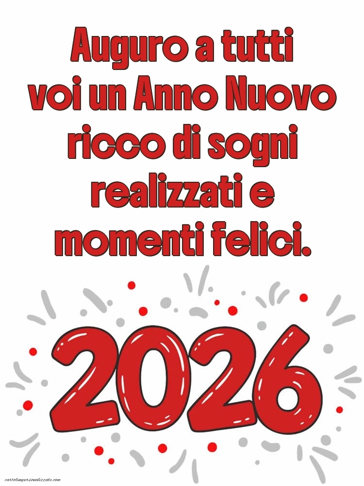 Immagini per gli Auguri di Buon Anno: Cartoline, Foto e Immagini 2026: 2026