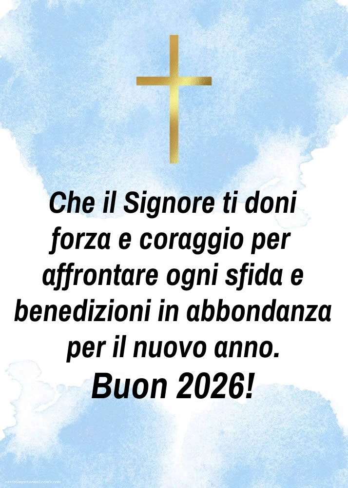 Immagini per gli Auguri di Buon Anno: Cartoline, Foto e Immagini 2026: Religiose