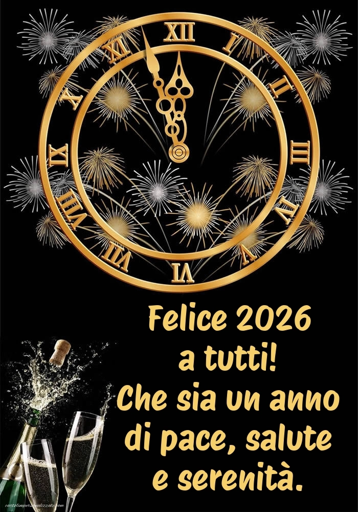 Immagini per gli Auguri di Buon Anno: Cartoline, Foto e Immagini 2026: Capodanno
