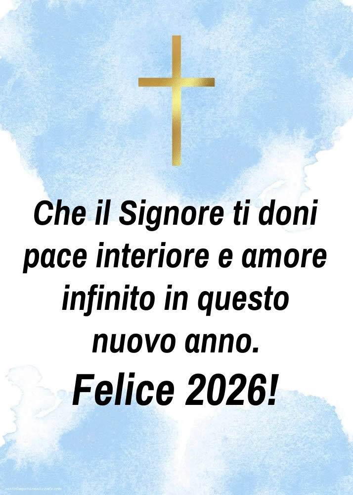 Immagini per gli Auguri di Buon Anno: Cartoline, Foto e Immagini 2026: Religiose