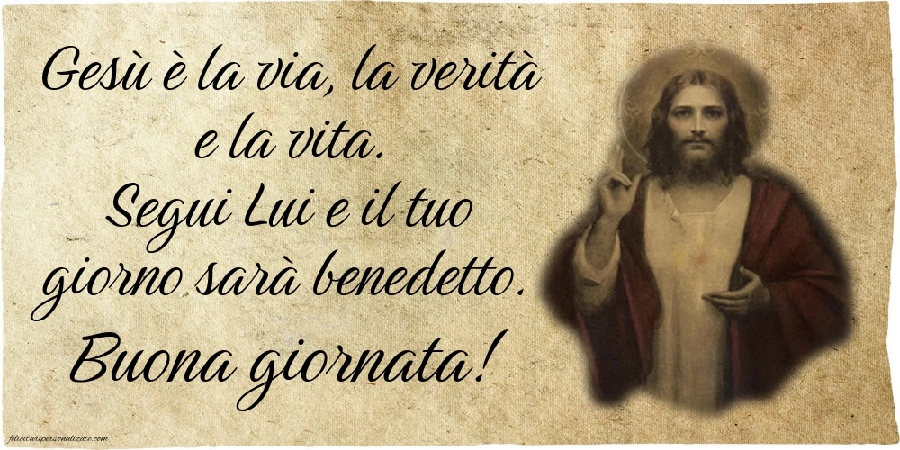Immagini di BUONGIORNO con frasi Religiose: Religiose