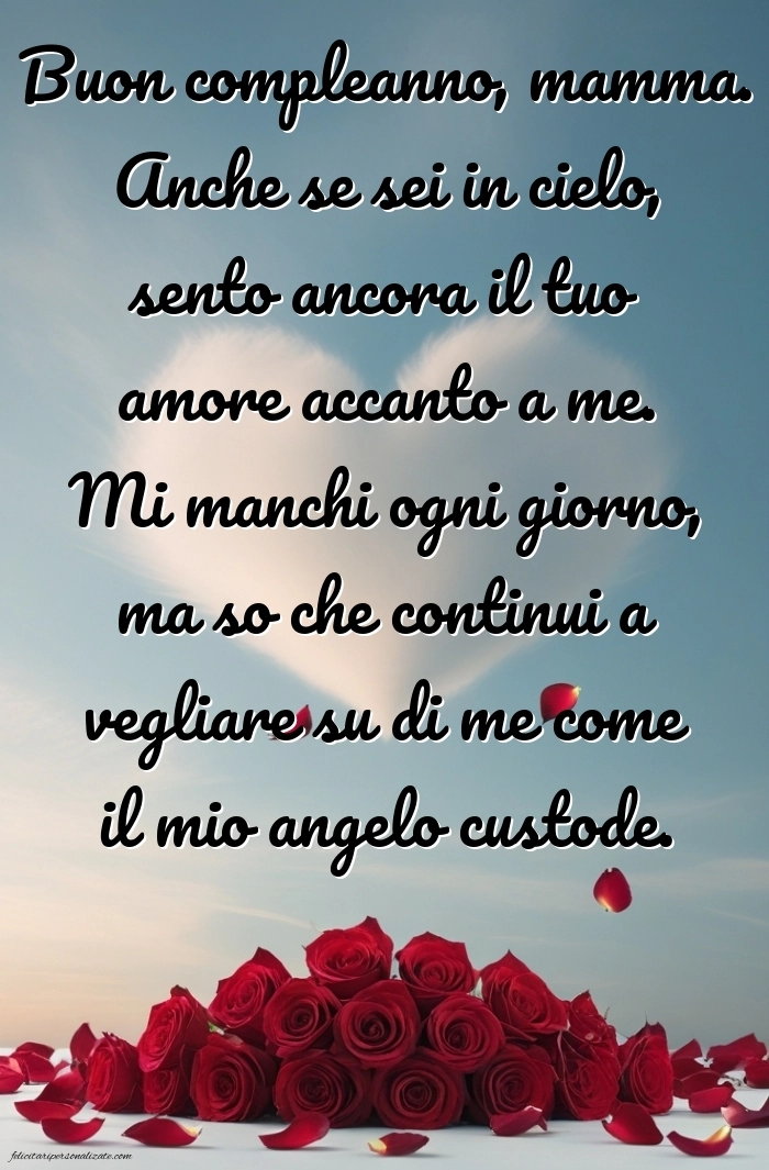 Immagini di Buon Compleanno Mamma in Cielo: Compleanno (Commemorazione)