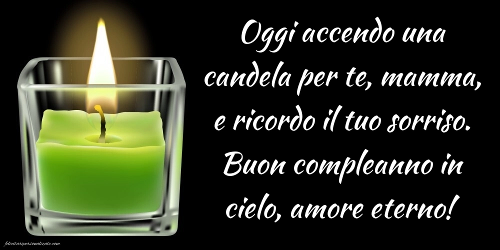 Immagini di Buon Compleanno Mamma in Cielo: Candele (commemorazione)