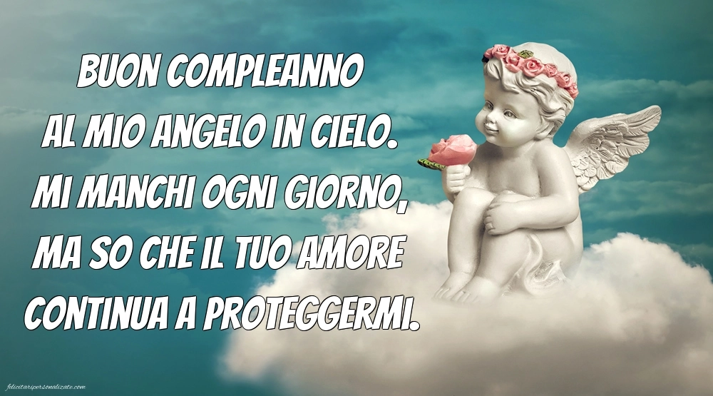 Immagini di Buon Compleanno Marito in Cielo: Compleanno (Commemorazione)