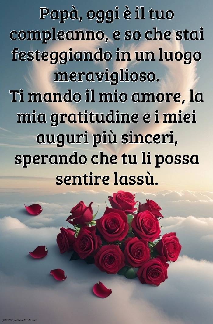 Immagini di Buon Compleanno Papà in Cielo: Compleanno (Commemorazione)