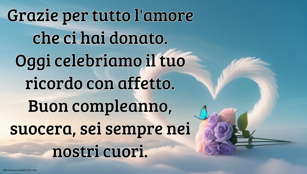 Immagini di Buon Compleanno Suocera in Cielo: Compleanno (Commemorazione)