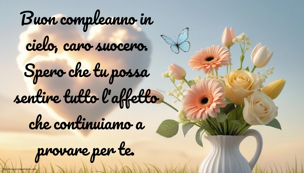 Immagini di Buon Compleanno Suocero in Cielo: Compleanno (Commemorazione)