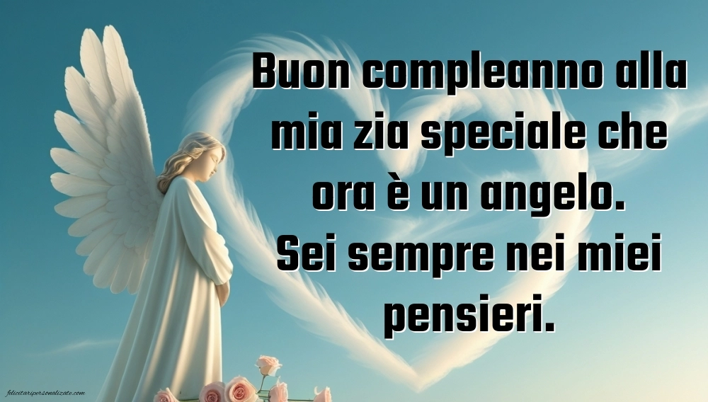 Immagini di Buon Compleanno Zia in Cielo: Compleanno (Commemorazione)