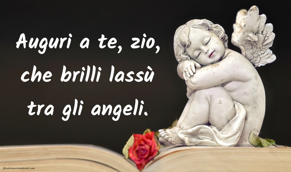 Immagini di Buon Compleanno Zio in Cielo: Compleanno (Commemorazione)