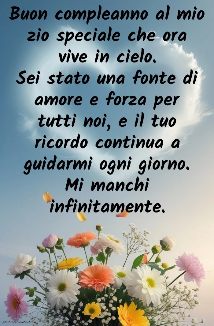 Immagini di Buon Compleanno Zio in Cielo: Compleanno (Commemorazione)