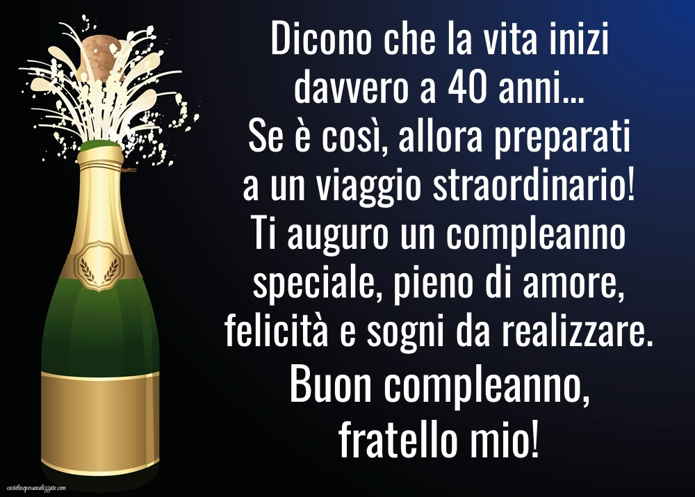 Immagini di Buon Compleanno 40 Anni Fratello: Champagne