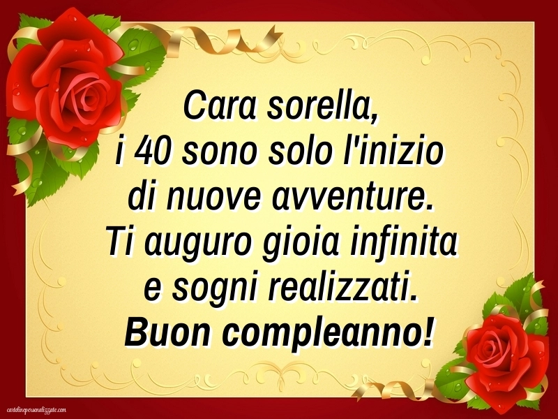 Immagini di Buon Compleanno 40 Anni Sorella: Fiori