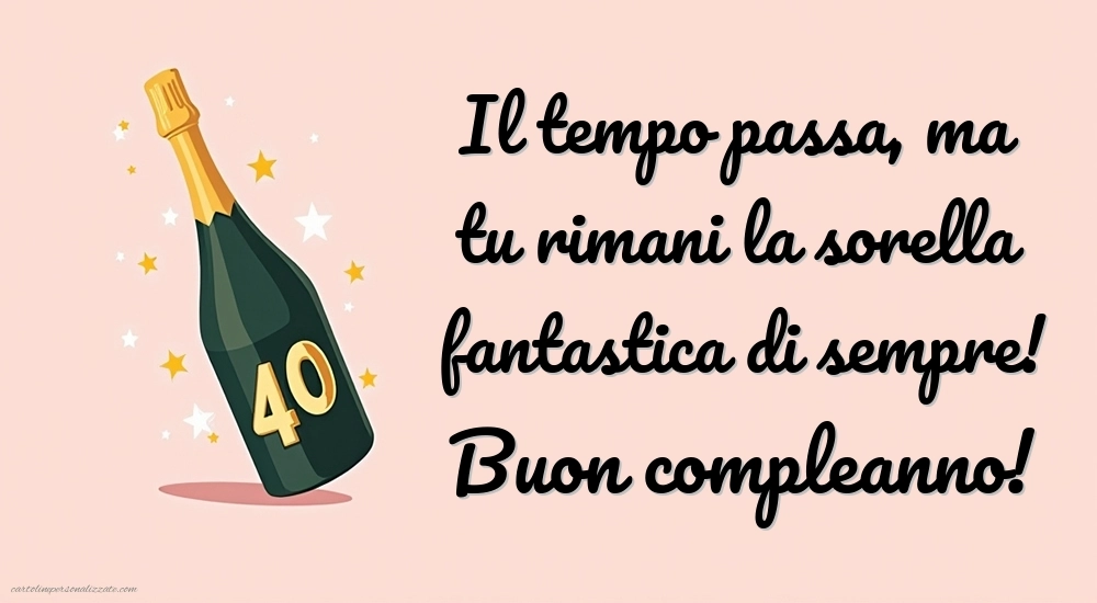 Immagini di Buon Compleanno 40 Anni Sorella: Champagne