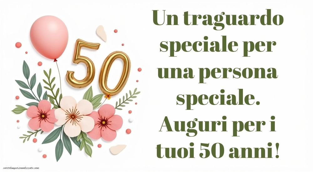 Immagini Buon Compleanno 50 Anni: Fiori e palloncini