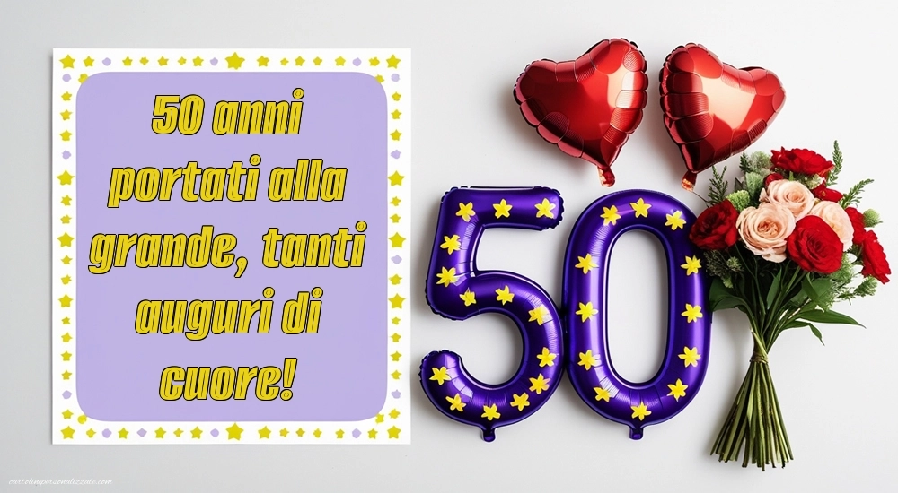 Immagini Buon Compleanno 50 Anni: Fiori e cuori