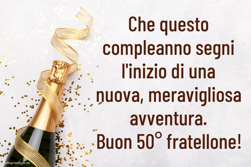 Immagini di Buon Compleanno 50 Anni Fratello: Champagne