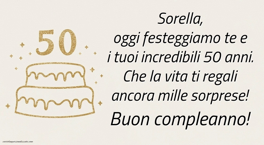 Immagini di Buon Compleanno 50 Anni Sorella: Torta