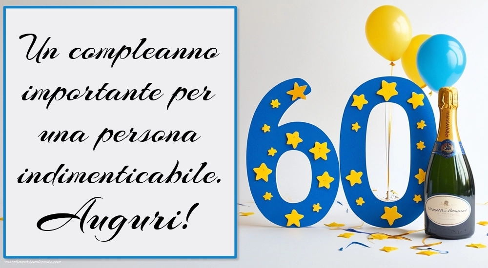 Immagini Buon Compleanno 60 Anni: Champagne e palloncini