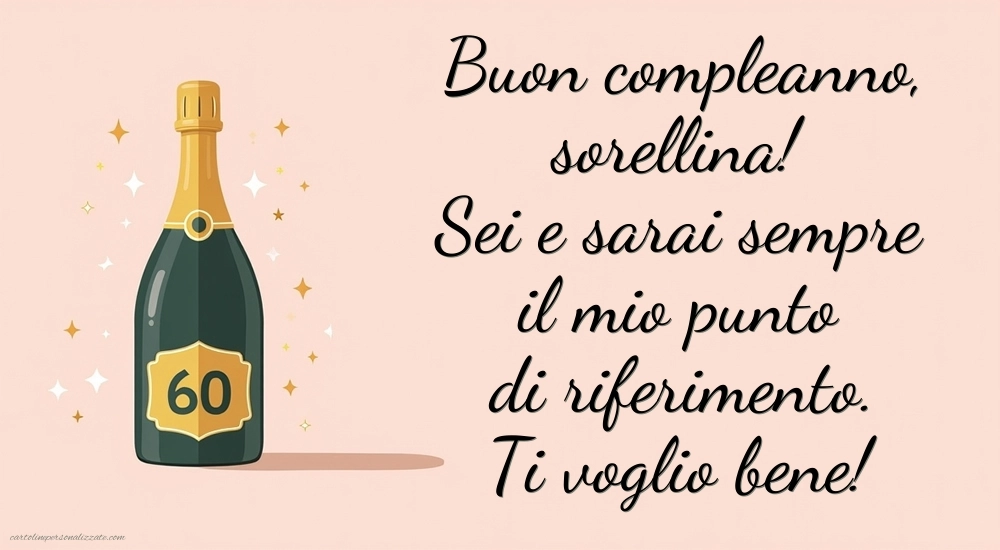 Immagini di Buon Compleanno 60 Anni Sorella: Champagne