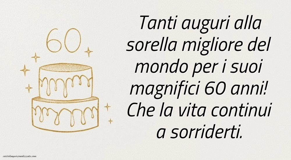 Immagini di Buon Compleanno 60 Anni Sorella: Torta