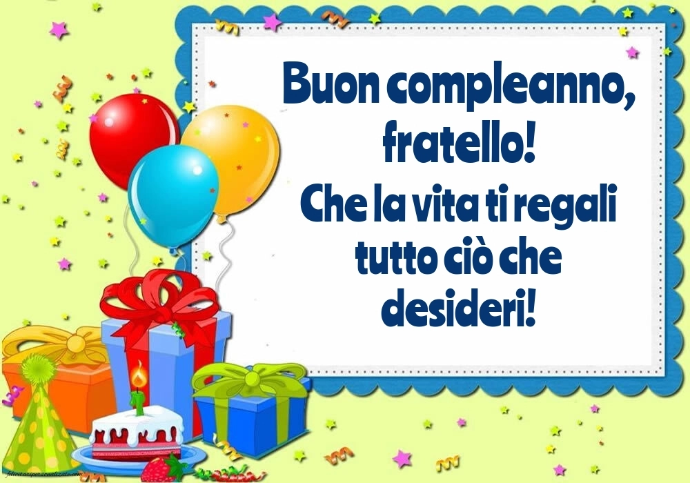 Le Più Belle Immagini di Buon Compleanno per tuo Fratello: Palloncini e regali
