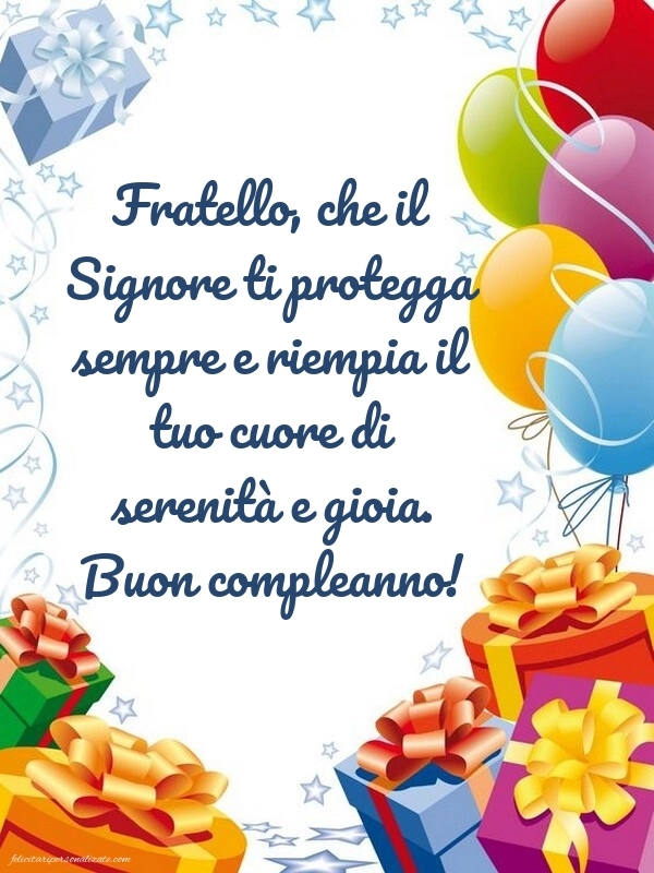 Le Più Belle Immagini di Buon Compleanno per tuo Fratello: Palloncini e regali