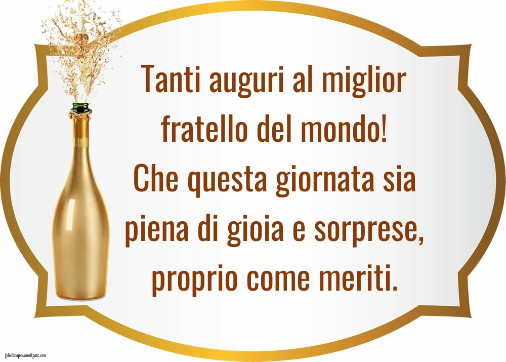 Le Più Belle Immagini di Buon Compleanno per tuo Fratello: Champagne