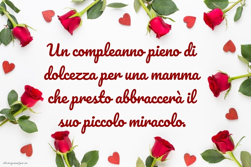 Immagini di Buon Compleanno Futura Mamma: Rose